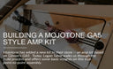 Building the Mojotone GA5 Style Amp Kit